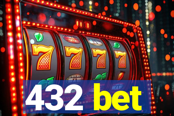 432 bet